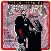 The Golden Age Of Underground Radio: Featuring Tom Donahue